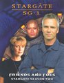 Stargate Sg 1: Friends and Foes : Stargate Season Two (Stargate Sg-1)