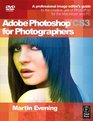 Adobe Photoshop CS3 for Photographers A Professional Image Editor's Guide to the Creative use of Photoshop for the Macintosh and PC