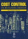 Cost Control in Building Design An Interactive Learning Text