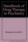 Handbook of Drug Therapy in Psychiatry