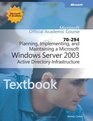 Als Planning Implementing and Maintaining a Microsoft Windows Server 2003 Active Directory Infrastructure