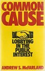 Common Cause Lobbying in the Public Interest