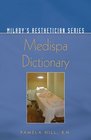 Milady's MediSpa Dictionary (Milady's Aesthetician)