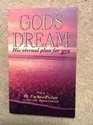 God's Dream His Eternal Plan for You