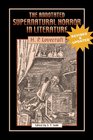 The Annotated Supernatural Horror in Literature Revised and Enlarged