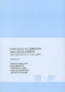 Language Acquisition and Development Proceedings of GALA2005