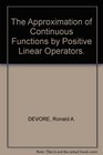 The approximation of continuous functions by positive linear operators