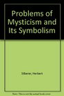 Problems of mysticism and its symbolism