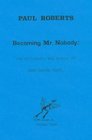 Becoming Mr Nobody