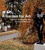 A Garden for Art Outdoor Sculpture at the Hirshhorn Museum