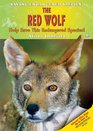 The Red Wolf Help Save This Endangered Species