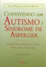 Convivendo Com Autismo E Sndrome De Asperger