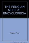 The Penguin Medical Encyclopedia