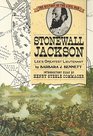 Stonewall Jackson Lee's Greatest Lieutenant