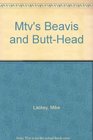 Mtv's Beavis and ButtHead