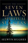 The Seven Laws of Spiritual Success