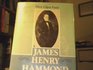 James Henry Hammond and the Old South A Design for Mastery