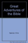 Great Adventures of the Bible