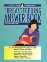 The Breastfeeding Answer Book  Expanded