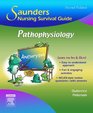 Saunders Nursing Survival Guide  Pathophysiology