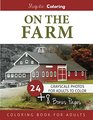 On the Farm Grayscale Photo Coloring for Adults