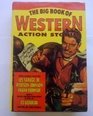 The Big Book of Western Action Stories