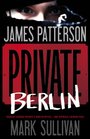 Private Berlin (Private, Bk 5) (Audio CD) (Unabridged)