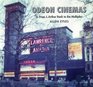 Odeon Cinemas Vol 2 From J Arthur Rank to the Multiplex