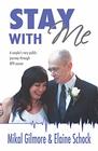 Stay With Me A Couple's Very Public Journey Through HPV Cancer