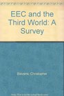 EEC and the Third World A Survey