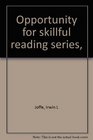 Opportunity for skillful reading series
