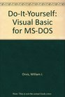DoItYourself Visual Basic for MSDOS