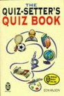 The QuizSetter's Quiz Book