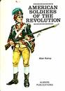 American soldiers of the Revolution