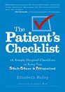 The Patient's Checklist 10 Simple Hospital Checklists to Keep you Safe Sane  Organized