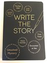 Write the Story Creative Writing Journal Notebook  Writers Teaching Class Project Learning Art School  100 Storylines To Spur Creativity And Imagination