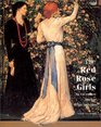 The Red Rose Girls  An Uncommon Story of Art and Love