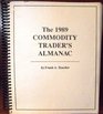 The 1989 Commodity Trader's Almanac