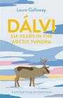 Dlvi Six Years in the Arctic Tundra