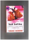 Bad Karma  Confessions of a Reckless Traveller in Southeast Asia