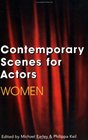 Contemporary Scenes for Actors Women