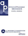 Airframe and Powerplant Mechanics General Handbook