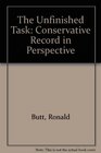 The Unfinished Task Conservative Record in Perspective
