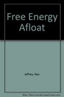 Free energy afloat