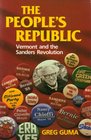 The People's Republic Vermont and the Sanders Revolution