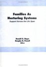 Families As Nurturing Systems Support Across the Life Span