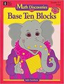 Math Discoveries with Base Ten Blocks