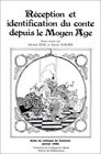 Rception et identification du conte depuis le Moyen Age
