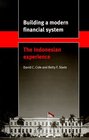 Building a Modern Financial System The Indonesian Experience