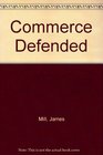 Commerce Defended